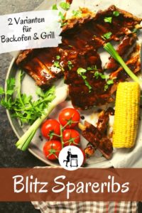 Schnelle Spareribs Rezept Pinterest - Die Frau am Grill