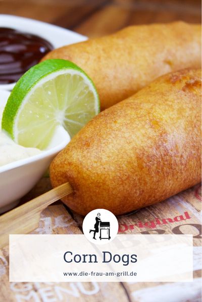corn dogs rezept - die frau am grill