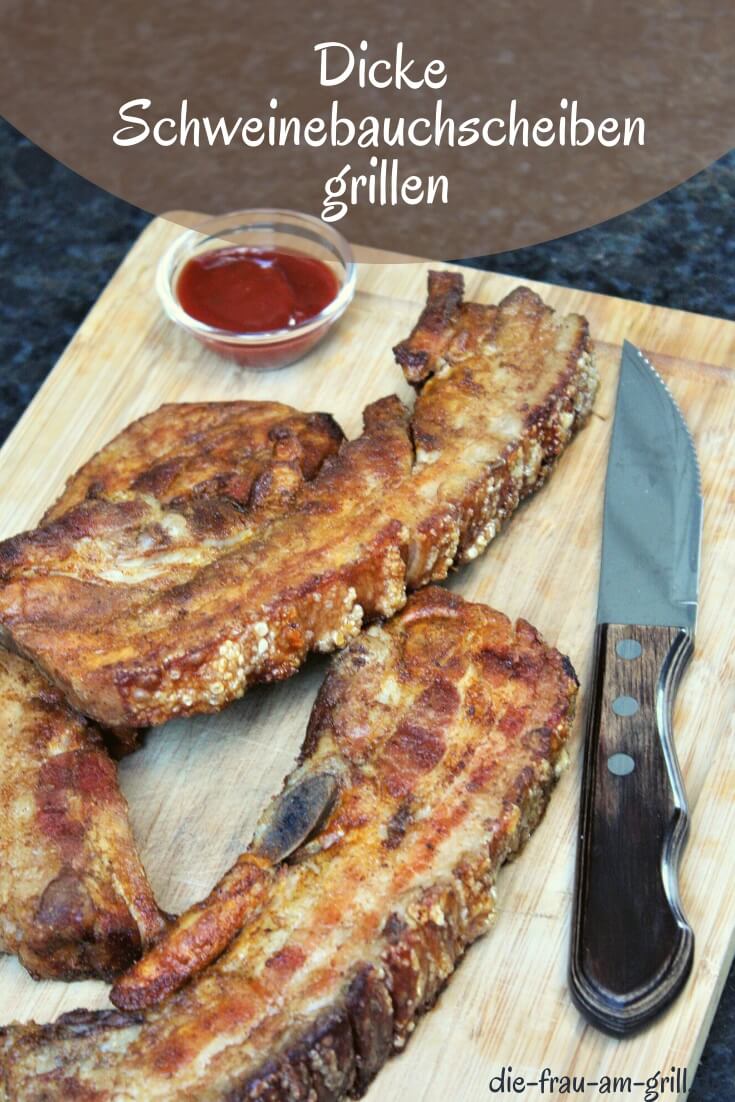 dicke schweinebauch scheiben grillen - pinterest - die frau am grill
