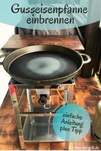 gusspfanne einbrennen - pinterest - die frau am grill