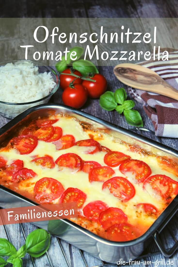 ofenschnitzel tomate mozzarella - pinterest - die frau am grill
