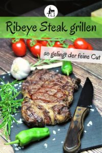 ribeye steak grillen - rezept - pinterest - die frau am grill